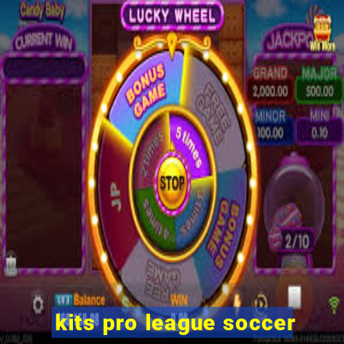 kits pro league soccer